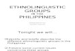 Ethnolinguistic Groups Presentatio