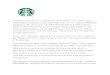 Starbucks Corporation is a coffeehouse chain based in the United States