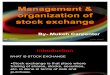 Management & Organization of Stock Exchange - Mukesh Carpenter