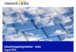 Market Research Report :Cloud Computing Market in India 2011