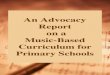 An Advocacy Report on a Music Based Curriculum Scribd
