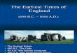 Th Early Times in England