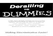 Derailing for Dummies