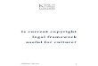 Is current copyright  legal framework  useful for culture?