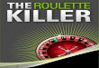 Ultimate Roulette Killer