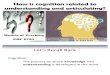 How is Cognition Related to Understanding&Articulating