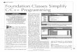 Foundation Classes Simplify C/C++ Programming