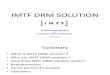 IMTF DRM solution