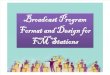 BC100-Broadcast Program Format and Design for FM