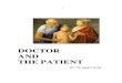 Doctor and the Patient Unique Relationship