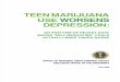 Teen Marijuana Use Worsens Depression - ONDCP