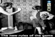 The New Rules of the Game