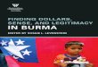 Burma Report;Finding Dollars, Sense, and Legitimacy in Burma