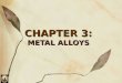 c3 Metal Alloys