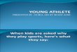 Young Athlete Presentation