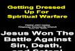 06-27-2010 Get Dressed Up for Spiritual Warfare
