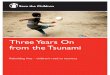 Three Years On from the Tsunami: Rebuilding Lives -- Children's Road to Recovery December 2007
