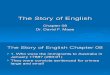 HEL-08   Study Questions  for McCrum’s Story of English Prepared by Dr. David F. Maas