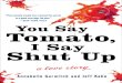 You Say Tomato, I Say Shut Up by Annabelle Gurwitch and Jeff Kahn - Excerpt