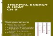 CH 9 Heat & Thermal Energy
