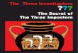 The Three Investigators: The Secret of the Three Impostors