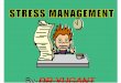 Stress Management o