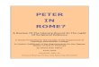 PETER IN ROME? A Review Of The Literary Record In The Light Of Scriptural Evidence