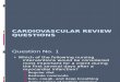 Cardiovascular Review Questions