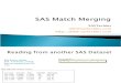 SAS Slides 7 : Match Merging with Datastep
