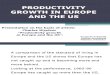 Productivity Growth in Europe and the Us