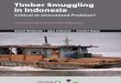 Timber Smuggling in Indonesia