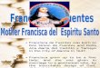 Mother Francisca
