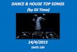 DANCE & HOUSE TOP SONGS 14/4/2015