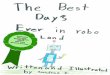 The Best Days Ever in Roboland