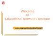 Education Institutes Furniture Manufacturer Vadodara