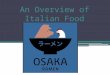 An Overview of Italian Food