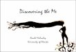 Discovering the Me