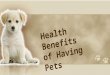 Health benefits of having pets