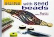 Getting Started with Seed Beads by Dustin Wedekind