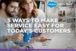 Make customer service easy