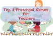 Top 3 preschool games for toddlers