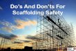 Do’s And Don’ts For Scaffolding Safety