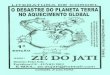O desastre do planeta Terra no aquecimento global (Zé do Jati, 2013)