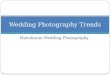 Wedding photography trends | Wedding Photography in Kerala