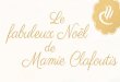 Le Fabuleux Noël de Mamie Clafoutis