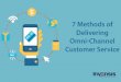 7 methods of delivering omni channel customer service