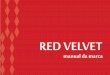 Red Velvet - Manual da marca