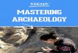 Mastering Archeaology. Archaeology at the University of Siena: field work and lab studies