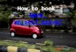 Get the tips to book Nano on self drive