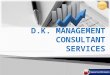 D K Management Consultants In Pune